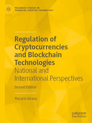 cover image of Regulation of Cryptocurrencies and Blockchain Technologies
